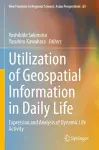 Utilization of Geospatial Information in Daily Life cover