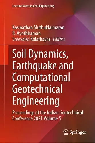 Soil Dynamics, Earthquake and Computational Geotechnical Engineering cover