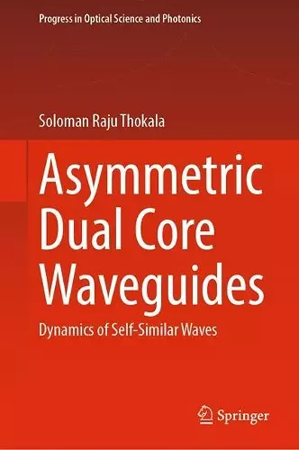Asymmetric Dual Core Waveguides cover