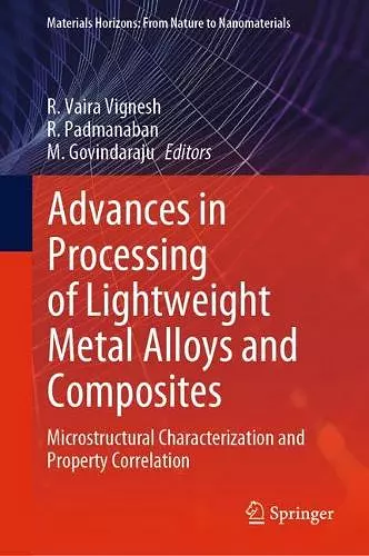 Advances in Processing of Lightweight Metal Alloys and Composites cover