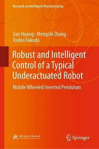 Robust and Intelligent Control of a Typical Underactuated Robot cover