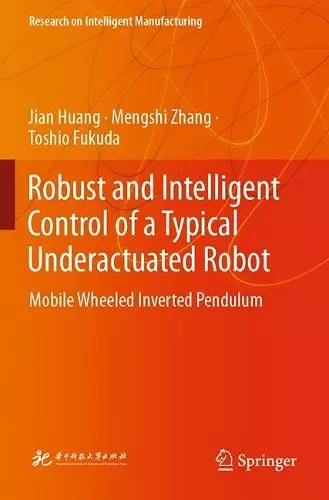 Robust and Intelligent Control of a Typical Underactuated Robot cover