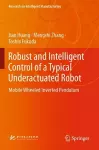 Robust and Intelligent Control of a Typical Underactuated Robot cover
