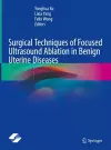 Surgical Techniques of Focused Ultrasound Ablation in Benign Uterine Diseases cover