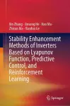 Stability Enhancement Methods of Inverters Based on Lyapunov Function, Predictive Control, and Reinforcement Learning cover