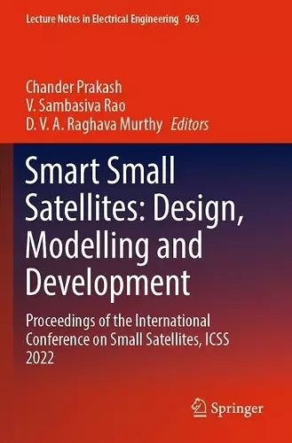 Smart Small Satellites: Design, Modelling and Development cover