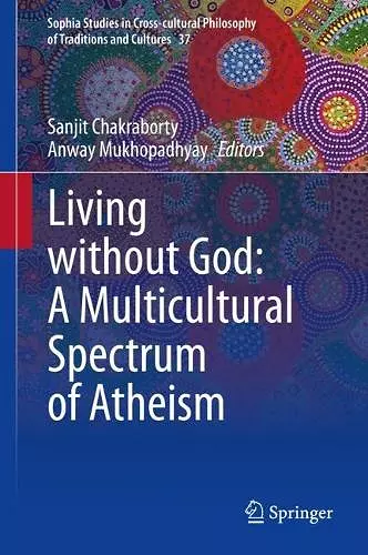 Living without God: A Multicultural Spectrum of Atheism cover