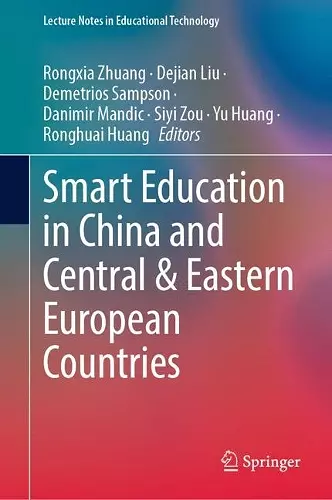 Smart Education in China and Central & Eastern European Countries cover