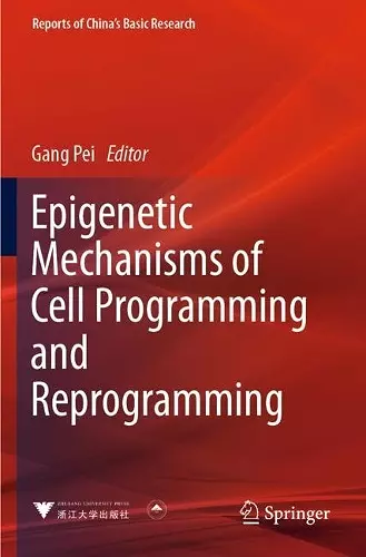 Epigenetic Mechanisms of Cell Programming and Reprogramming cover