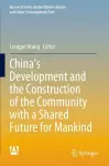 China's Development and the Construction of the Community with a Shared Future for Mankind cover