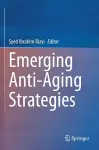 Emerging Anti-Aging Strategies cover
