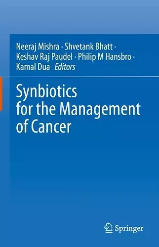 Synbiotics for the Management of Cancer cover