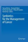 Synbiotics for the Management of Cancer cover