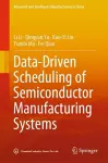 Data-Driven Scheduling of Semiconductor Manufacturing Systems cover