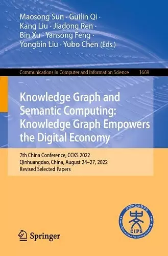 Knowledge Graph and Semantic Computing: Knowledge Graph Empowers the Digital Economy cover