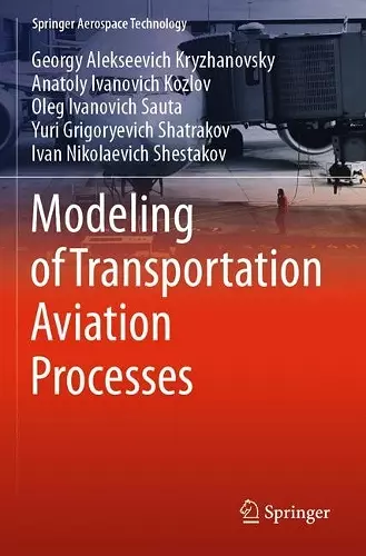 Modeling of Transportation Aviation Processes cover