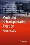 Modeling of Transportation Aviation Processes cover