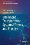 Intelligent Transportation Systems: Theory and Practice cover