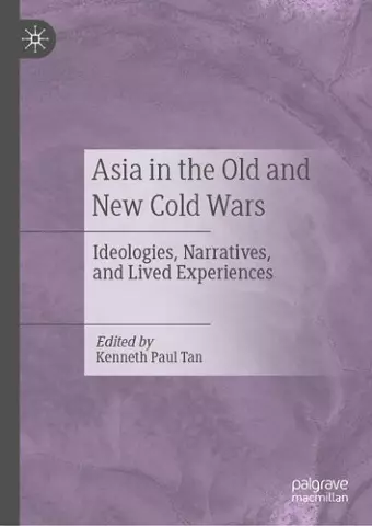 Asia in the Old and New Cold Wars cover