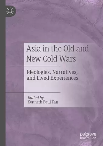 Asia in the Old and New Cold Wars cover