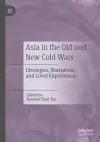 Asia in the Old and New Cold Wars cover