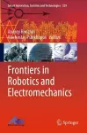 Frontiers in Robotics and Electromechanics cover