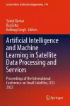 Artificial Intelligence and Machine Learning in Satellite Data Processing and Services cover