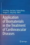 Application of Biomaterials in the Treatment of Cardiovascular Diseases cover