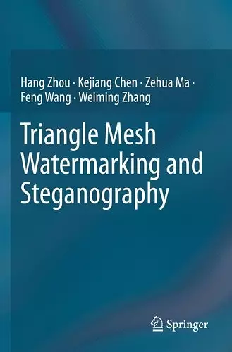 Triangle Mesh Watermarking and Steganography cover