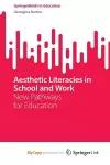Aesthetic Literacies in School and Work cover