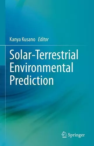 Solar-Terrestrial Environmental Prediction cover