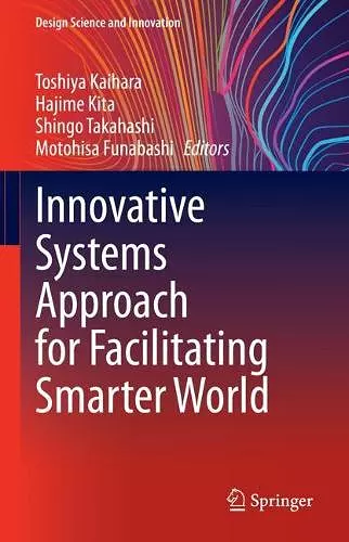 Innovative Systems Approach for Facilitating Smarter World cover