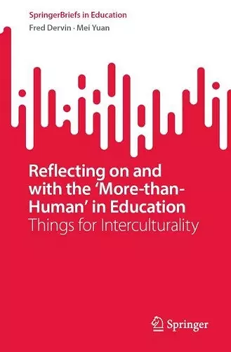 Reflecting on and with the ‘More-than-Human’ in Education cover