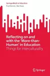 Reflecting on and with the ‘More-than-Human’ in Education cover