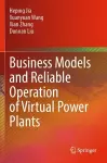 Business Models and Reliable Operation of Virtual Power Plants cover