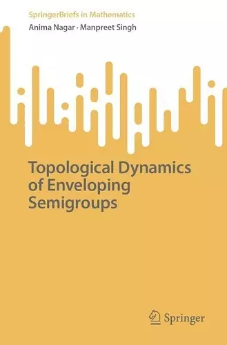 Topological Dynamics of Enveloping Semigroups cover