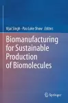 Biomanufacturing for Sustainable Production of Biomolecules cover