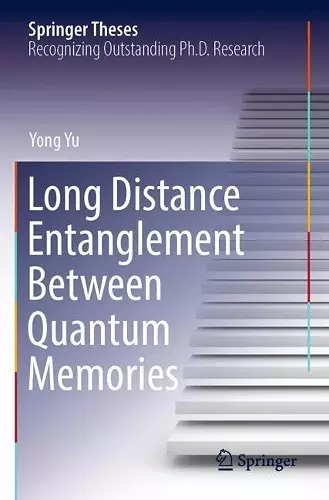 Long Distance Entanglement Between Quantum Memories cover