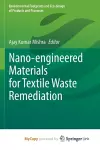 Nano-engineered Materials for Textile Waste Remediation cover