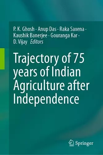 Trajectory of 75 years of Indian Agriculture after Independence cover