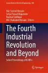The Fourth Industrial Revolution and Beyond cover