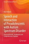 Speech and Interaction of Preadolescents with Autism Spectrum Disorder cover