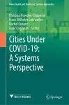 Cities Under COVID-19: A Systems Perspective cover