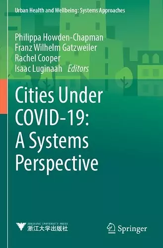 Cities Under COVID-19: A Systems Perspective cover
