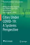 Cities Under COVID-19: A Systems Perspective cover
