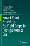 Smart Plant Breeding for Field Crops in Post-genomics Era cover