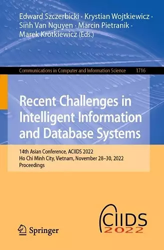 Recent Challenges in Intelligent Information and Database Systems cover