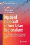 Digitized Statecraft of Four Asian Regionalisms cover