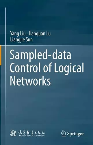 Sampled-data Control of Logical Networks cover