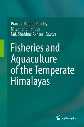 Fisheries and Aquaculture of the Temperate Himalayas cover